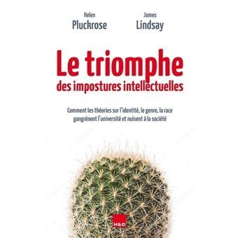 Le triomphe des impostures intellectuelles - 1