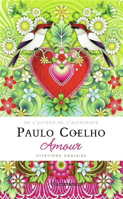 Amour Citations Choisies Broche Paulo Coelho Catalina Estrada Francoise Marchand Sauvagnargues Achat Livre Fnac