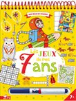 Les jeux de mes 7 ans - bloc avec feutre effaçable