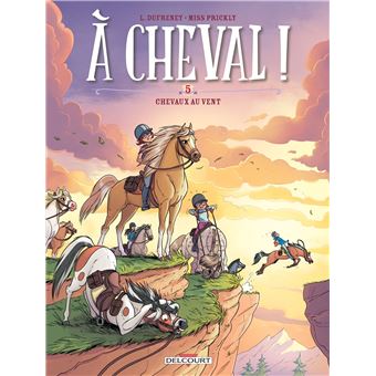 A cheval !À cheval !
