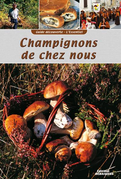 Champignons de chez nous
