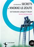Les nouveaux secrets de Knokke-le-Zoute