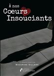 À nos coeurs insouciants