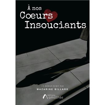 À nos coeurs insouciants