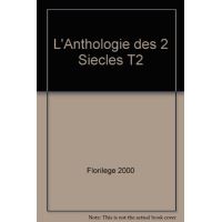 L'anthologie des 2 siecles t2