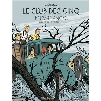 Le Club des Cinq T4 - Le Club des Cinq en Vacances