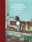 Les animaux se brossent-ils les dents ?