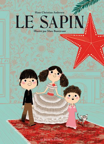 Le Sapin - Hans-Christian Andersen - cartonné