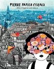 Pierre Papier Ciseaux