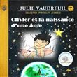 Olivier et la naissance d'une âme Tome 1