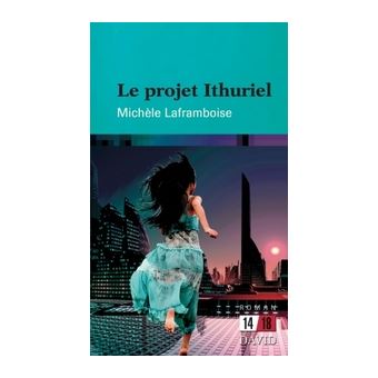 Le projet Ithuriel