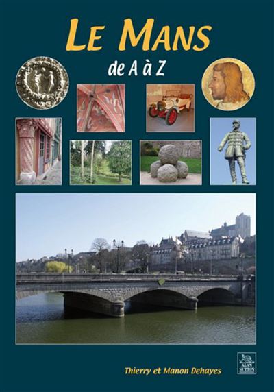 Le Mans de A à Z