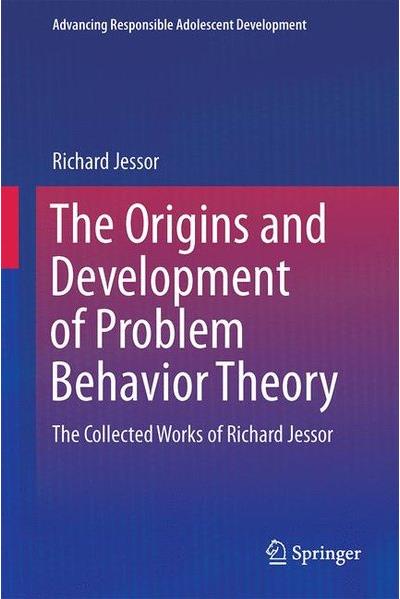 The origins and development of problem behavior theory