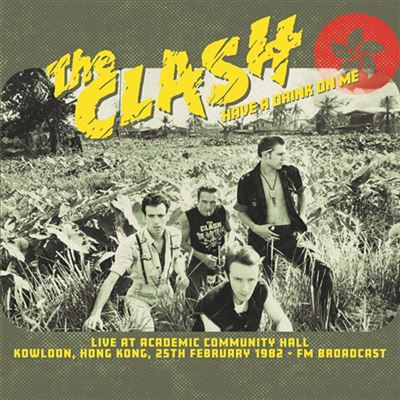Have A Drink On Me : Live At Academic Community Hall, Kowloon