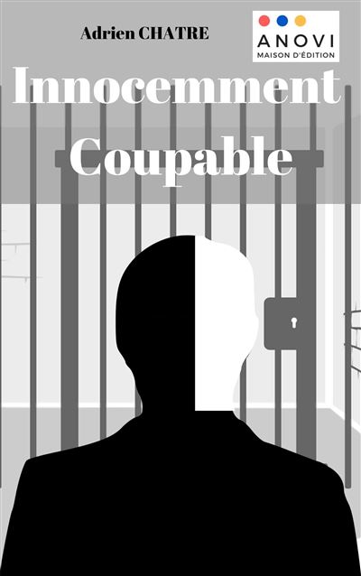 Innocemment coupable - Adrien Chatre - broché