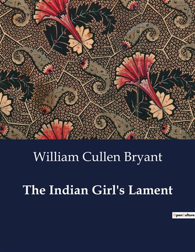 The Indian Girl's Lament