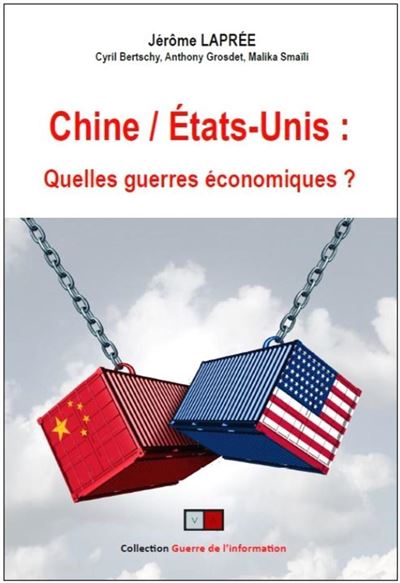 Chine etats-unis quelles guerres economiques