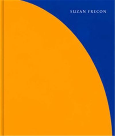 Suzan Frecon - Suzan Frecon - relié