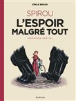 Spirou ou l'espoir malgré tout
