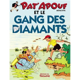 Pat'Apouf et le gang des diamants