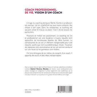 Coach professionnel, de vie, vision d'un coach