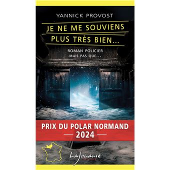 Je ne me souviens plus très bien...