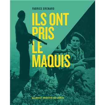 Ils ont pris le maquis