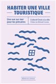 Habiter une ville touristique