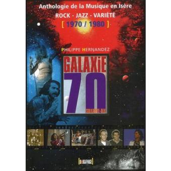 Anthologie de la musique Isère Galaxie 70