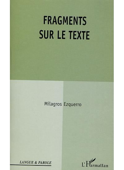 Fragments sur le texte - Milagros Ezquerro - broché