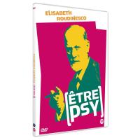 Être psy : Elisabeth Roudinesco