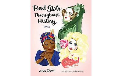 Bad Girls Throughout History Notes