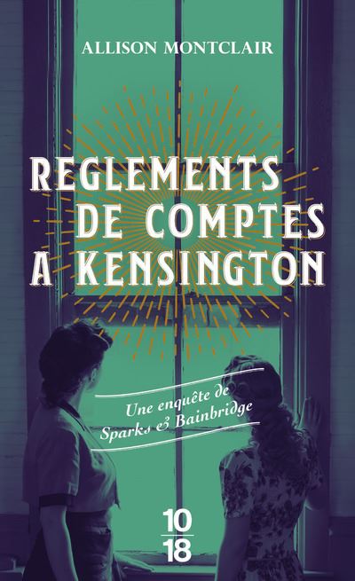 Règlements de comptes à Kensington - Allison Montclair - Poche