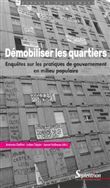 Démobiliser les quartiers