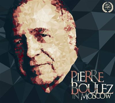 Pierre Boulez à Moscou