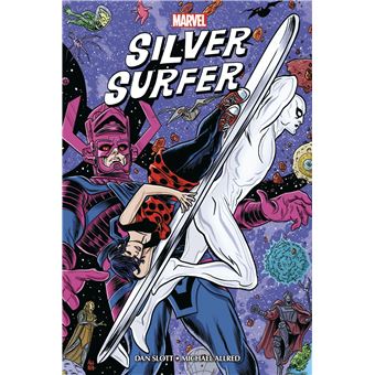 Silver Surfer Silver Surfer par Dan Slott Mike Allred Dan Slott Mike Allred cartonné