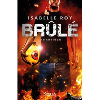 Brûlé - Premier degré