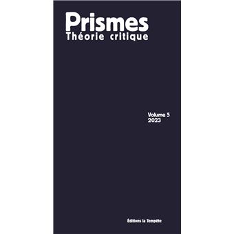 Prismes Théorie Critique T05