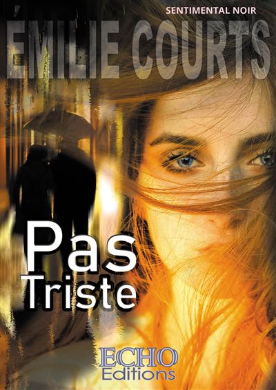 Pas triste