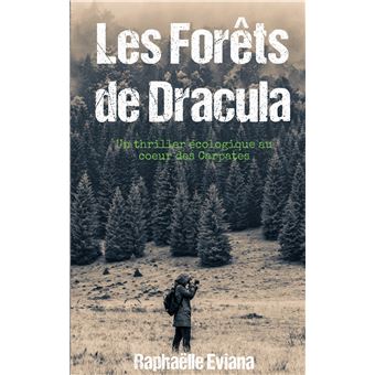 Les forêts de Dracula