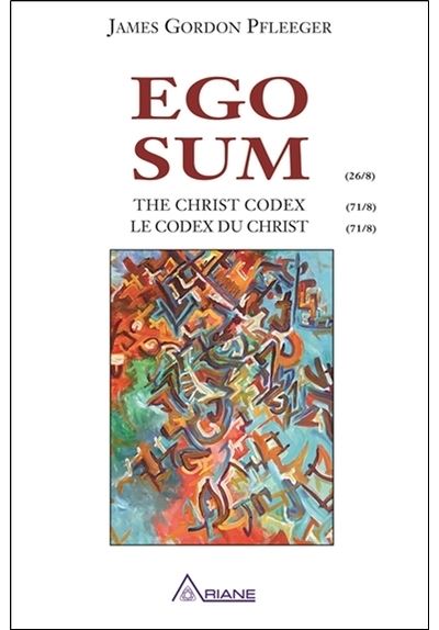 Ego Sum - The Christ codex - Le codex du Christ - Anglais/Français