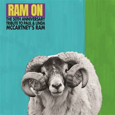 Ram On : The 50th Anniversary Tribute To Paul & Linda McCartney's
