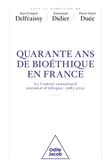 Quarante ans de bioéthique en France