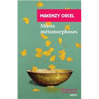 Mûres métamorphoses