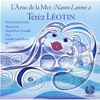 L'âme de la mer, Nanm lanmè a