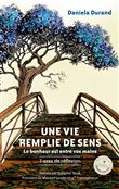 Une vie remplie de sens