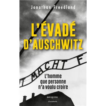 L'évadé d'Auschwitz - L'homme que personne n'a voulu croire - 1