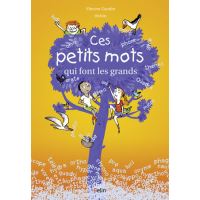 Ces petits mots qui font les grands