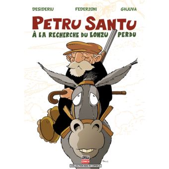 Petru Santu, A la recherche du Lonzu perdu