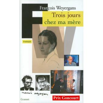 Trois jours chez ma mère (Prix Goncourt 2005) - 1